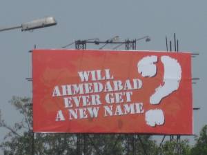img_0415 Marketing campaign to rename the Muslime dervied "Ahmedabad".